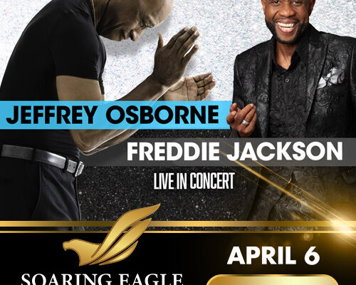 Win Tickets To See Jeffrey Osborne & Freddie Jackson Sat. April 6th At Soaring Eagle